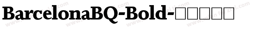 BarcelonaBQ-Bold字体转换