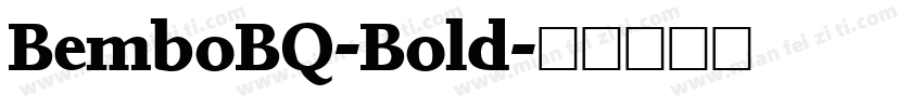 BemboBQ-Bold字体转换