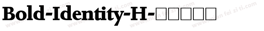Bold-Identity-H字体转换