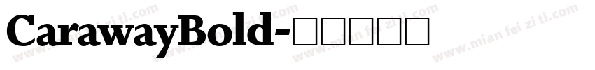 CarawayBold字体转换