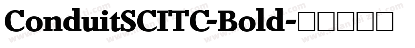 ConduitSCITC-Bold字体转换