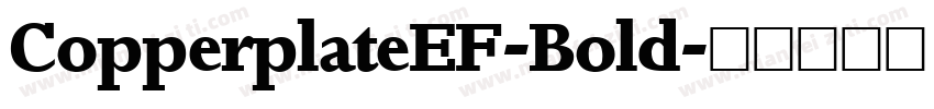 CopperplateEF-Bold字体转换