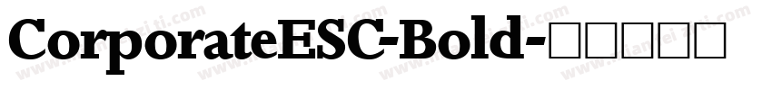 CorporateESC-Bold字体转换