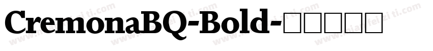 CremonaBQ-Bold字体转换