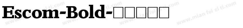 Escom-Bold字体转换
