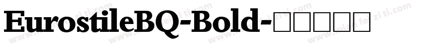 EurostileBQ-Bold字体转换