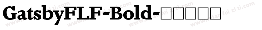 GatsbyFLF-Bold字体转换