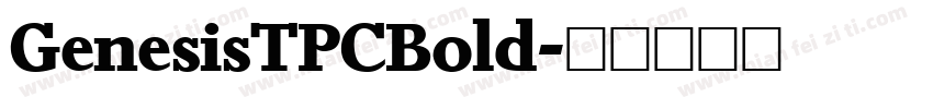 GenesisTPCBold字体转换