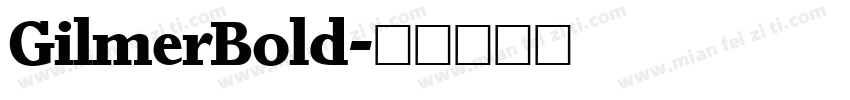 GilmerBold字体转换