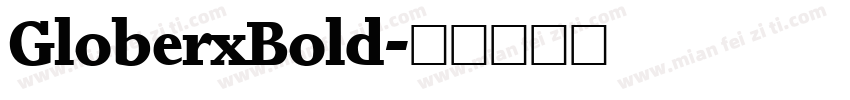 GloberxBold字体转换