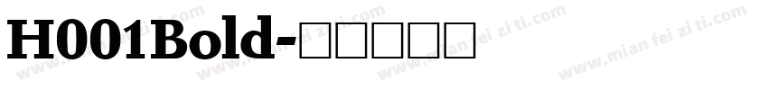 H001Bold字体转换