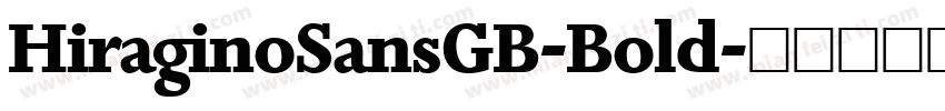 HiraginoSansGB-Bold字体转换