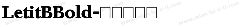 LetitBBold字体转换