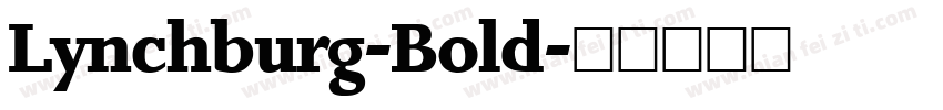 Lynchburg-Bold字体转换