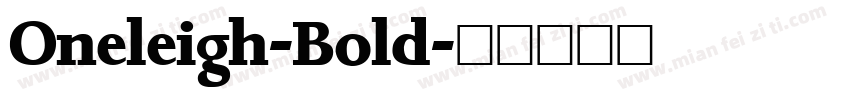 Oneleigh-Bold字体转换