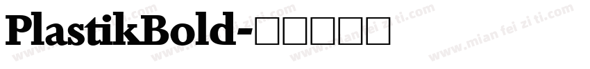 PlastikBold字体转换