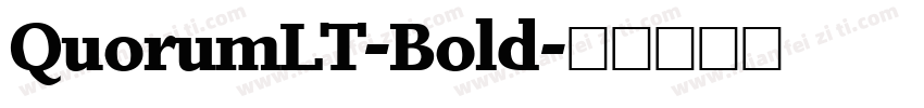 QuorumLT-Bold字体转换