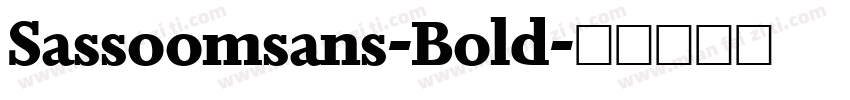 Sassoomsans-Bold字体转换