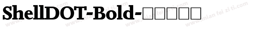 ShellDOT-Bold字体转换