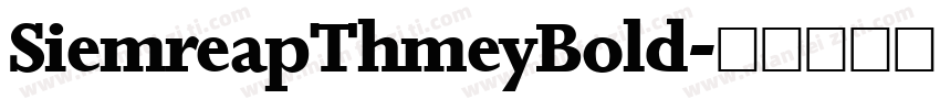 SiemreapThmeyBold字体转换