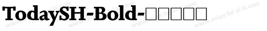 TodaySH-Bold字体转换