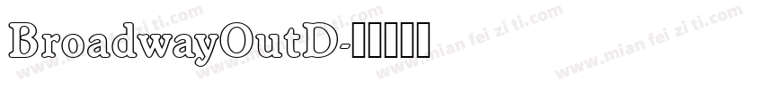 BroadwayOutD字体转换
