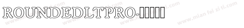 ROUNDEDLTPRO字体转换