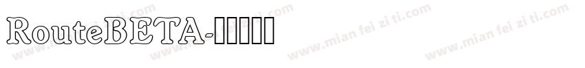 RouteBETA字体转换