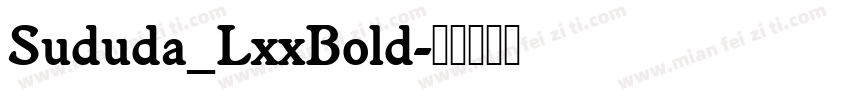 Sududa_LxxBold字体转换