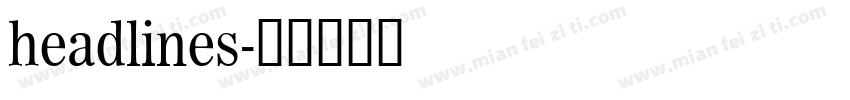 headlines字体转换