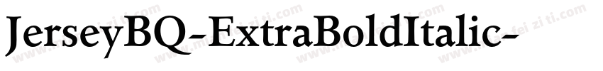 JerseyBQ-ExtraBoldItalic字体转换