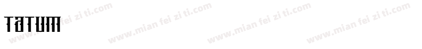 Tatum字体转换