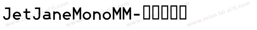 JetJaneMonoMM字体转换