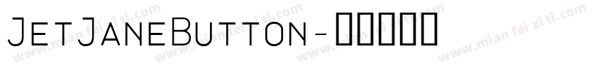 JetJaneButton字体转换