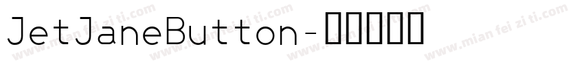 JetJaneButton字体转换