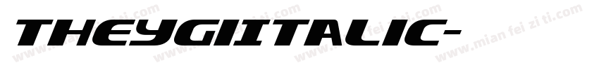 TheygiItalic字体转换