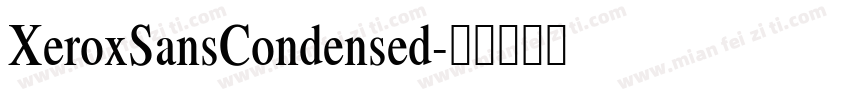XeroxSansCondensed字体转换
