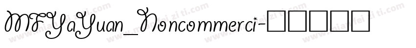 MFYaYuan_Noncommerci字体转换