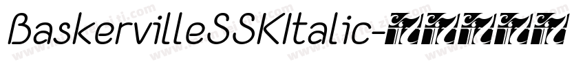 BaskervilleSSKItalic字体转换