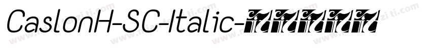 CaslonH-SC-Italic字体转换