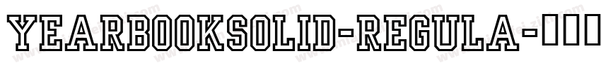YearbookSolid-Regula字体转换
