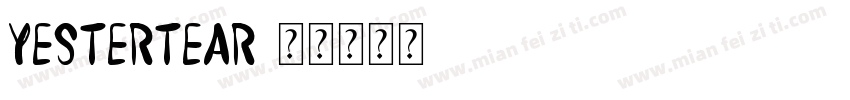 Yestertear字体转换