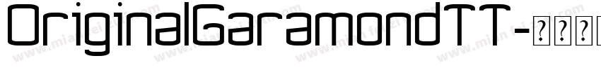 OriginalGaramondTT字体转换