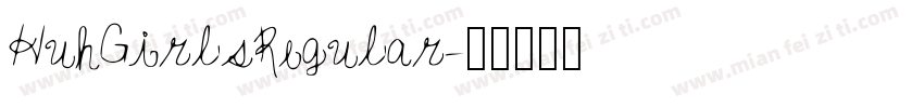 HuhGirlsRegular字体转换