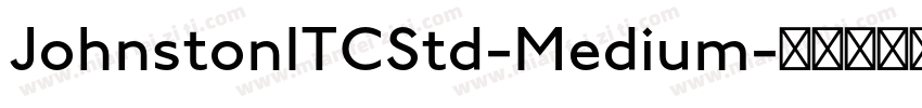 JohnstonITCStd-Medium字体转换