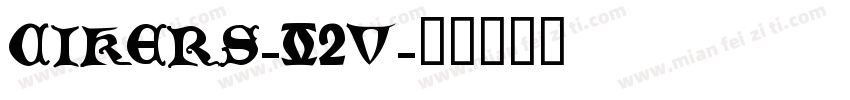 cikers-02v字体转换