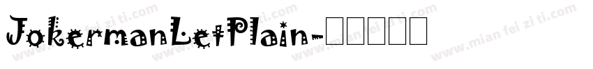 JokermanLetPlain字体转换