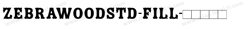 ZebrawoodStd-Fill字体转换