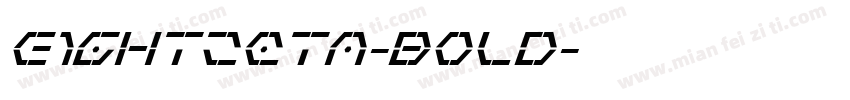 EightZeta-Bold字体转换