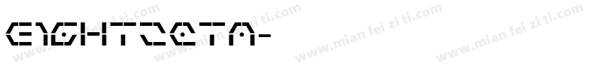 EightZeta字体转换